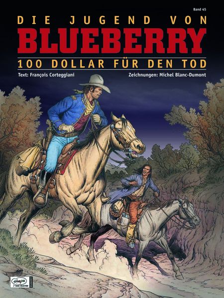 Blueberry 45: Die Jugend von Blueberry (16): 100 Dollars für den Tod - Das Cover