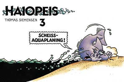 Haiopeis 3: Scheiß Aquaplaning - Das Cover