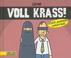 Voll Krass! - 100% politisch unkorrekt - Das Cover