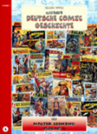 Hier klicken, um das Cover von Deutsche Comic Geschichte 6 - Der Walter Lehning Verlag zu vergrößern