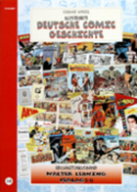 Hier klicken, um das Cover von Deutsche Comic Geschichte 1-11 Ergae~nzungsband - Der Walter Lehning Verlag zu vergrößern