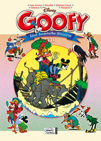 Hier klicken, um das Cover von Goofy - Eine komische Historie 7 zu vergrößern
