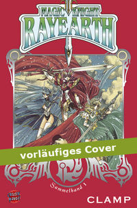 Hier klicken, um das Cover von Magic Knight Rayearth - Sammelband-Edition 1 zu vergrößern