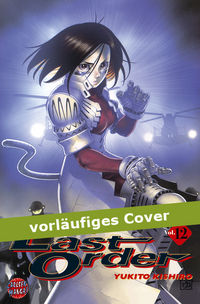 Hier klicken, um das Cover von Battle Angel Alita - Last Order 12 zu vergrößern