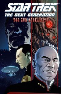 Hier klicken, um das Cover von Star Trek: The Next Generation: Tor zur Apokalypse SC zu vergrößern