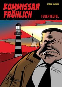 Hier klicken, um das Cover von Kommissar Froe~hlich 1: Feuerteufel zu vergrößern