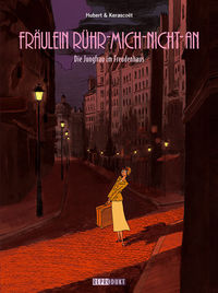 Hier klicken, um das Cover von Frae~ulein Rue~hr-mich-nicht-an 1: Die Jungfrau im Freudenhaus zu vergrößern
