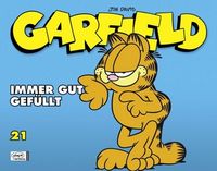 Hier klicken, um das Cover von Garfield SC 21: Immer gut gefue~llt zu vergrößern
