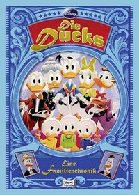 Hier klicken, um das Cover von Disney: Die Ducks - Eine Familienchronik zu vergrößern