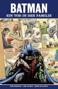 Hier klicken, um das Cover von Batman: Ein Tod in der Familie (SC) zu vergrößern