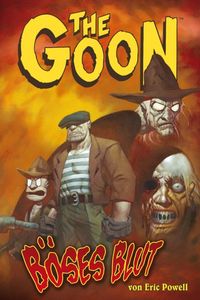 Hier klicken, um das Cover von The Goon 6: Boe~ses Blut zu vergrößern