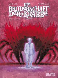 Hier klicken, um das Cover von Die Bruderschaft der Krabbe 3: Drittes Buch zu vergrößern