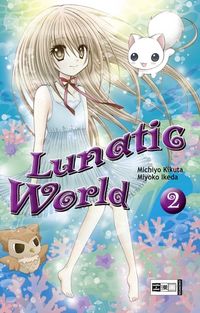Hier klicken, um das Cover von Lunatic World 2 zu vergrößern