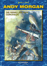 Hier klicken, um das Cover von Andy Morgan 2: Die Rebellen von Coronado zu vergrößern