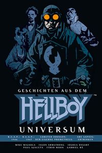Hier klicken, um das Cover von Geschichten aus dem Hellboy-Universum zu vergrößern
