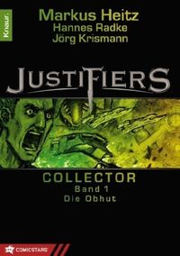 Hier klicken, um das Cover von Justifiers - Collector: Band 1: Die Obhut zu vergrößern