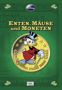 Hier klicken, um das Cover von Disney Enthologien 09: Enten, Mae~use und Moneten zu vergrößern