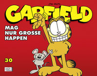 Hier klicken, um das Cover von Garfield SC 30: Mag nur gross~e Happen zu vergrößern