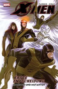 Hier klicken, um das Cover von X-Men: Erste Entscheidung 2 zu vergrößern
