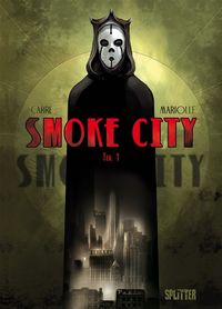 Hier klicken, um das Cover von Smoke City 1 zu vergrößern