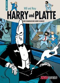 Hier klicken, um das Cover von Harry und Platte Gesamtausgabe 1: Der diabolische Herr Schock  zu vergrößern