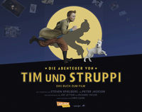 Hier klicken, um das Cover von Das Buch zum Film: Die Abenteuer von Tim und Struppi zu vergrößern