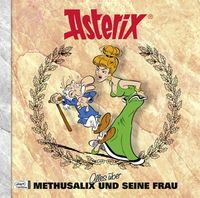 Hier klicken, um das Cover von Asterix Characterbooks 13: Alles ue~ber Methusalix und seine Frau zu vergrößern