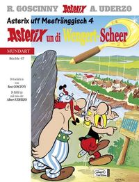 Hier klicken, um das Cover von Asterix Mundart 67: Meefrae~nggisch IV zu vergrößern