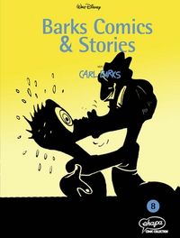 Hier klicken, um das Cover von Barks Comics & Stories 08 zu vergrößern