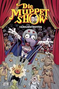 Hier klicken, um das Cover von Disney Die Muppet Show 04: Familientreffen zu vergrößern