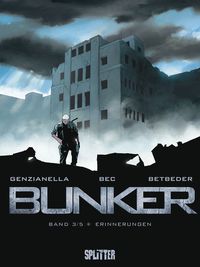 Hier klicken, um das Cover von Bunker 3: Erinnerungen zu vergrößern