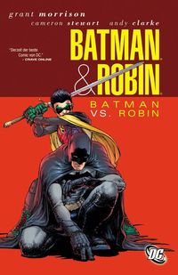 Hier klicken, um das Cover von Batman & Robin 2: Batman vs. Robin SC zu vergrößern