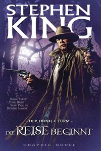 Hier klicken, um das Cover von Stephen King: Der dunkle Turm 6: Die Reise beginnt zu vergrößern