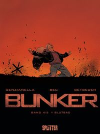 Hier klicken, um das Cover von Bunker 4: Blutbad zu vergrößern