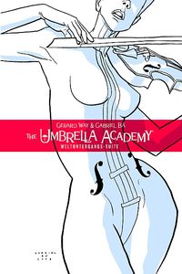 Hier klicken, um das Cover von The Umbrella Academy 1: Weltuntergangs Suite zu vergrößern