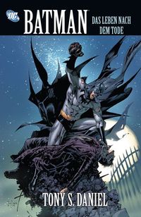 Hier klicken, um das Cover von Batman: Das Leben nach dem Tode  zu vergrößern