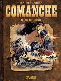 Hier klicken, um das Cover von Comanche 15: Red Dust Express zu vergrößern