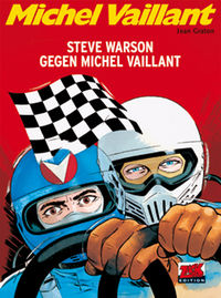 Hier klicken, um das Cover von Michel Vaillant 38: Steve Warson gegen Michel Vaillant zu vergrößern