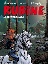 Hier klicken, um das Cover von Rubine 12: Lake Wakanala zu vergrößern