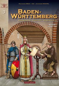 Hier klicken, um das Cover von Baden-Wue~rttemberg 3: Mittelalter I (ca. 600 - 1100) zu vergrößern