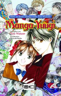 Hier klicken, um das Cover von How to draw Manga with Yuu Watase zu vergrößern