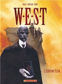 Hier klicken, um das Cover von W.E.S.T.2 : Century Club (Neuedition)  zu vergrößern