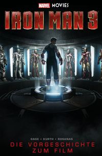 Hier klicken, um das Cover von Iron Man 3: Die Vorgeschichte zum Film  zu vergrößern
