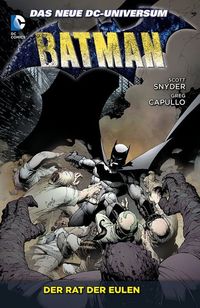 Hier klicken, um das Cover von Batman 1: Der Rat der Eulen zu vergrößern