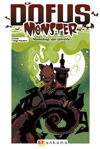 Hier klicken, um das Cover von Dofus Monster 5: Nomekop, der Unreife zu vergrößern