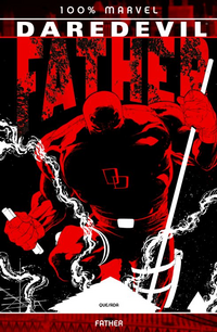 Hier klicken, um das Cover von 100% Marvel 25: Daredevil - Father zu vergrößern