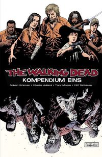 Hier klicken, um das Cover von The Walking Dead Kompendium 1 zu vergrößern