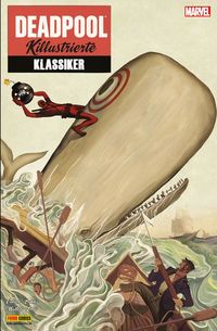 Hier klicken, um das Cover von Deadpool Killustrierte Klassiker zu vergrößern