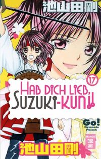 Hier klicken, um das Cover von Hab Dich lieb, Suzuki-kun!! 17 zu vergrößern