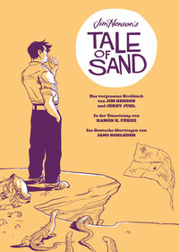 Hier klicken, um das Cover von Jim Henson's Tale of Sand zu vergrößern